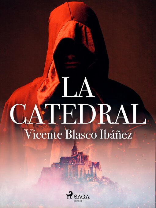 Title details for La catedral by Vicente Blasco Ibañez - Available